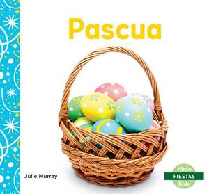 Pascua (Easter) de Julie Murray