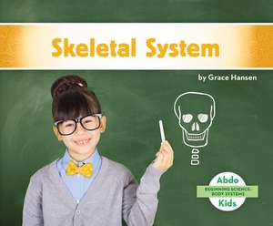 Skeletal System de Grace Hansen