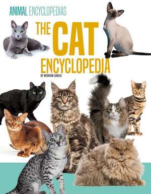 The Cat Encyclopedia de Merriam Garcia