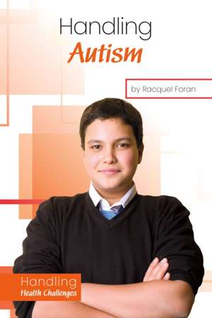 Handling Autism de Racquel Foran