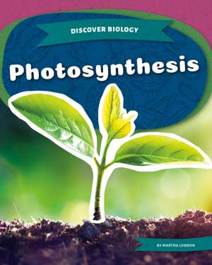 Photosynthesis de Martha London