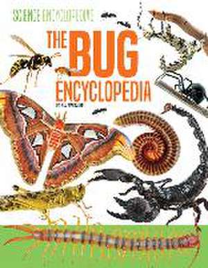 The Bug Encyclopedia de Meg Marquardt