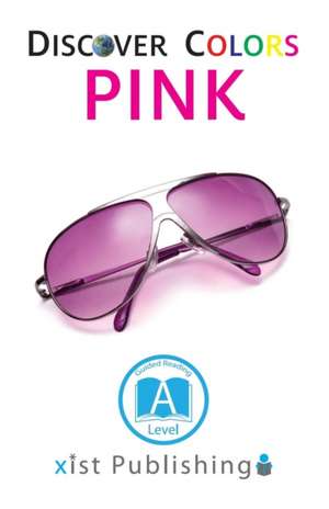 Pink de Xist Publishing