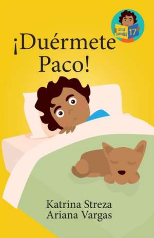 ¡Duérmete Paco! de Katrina Streza