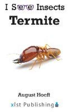 Termite de August Hoeft