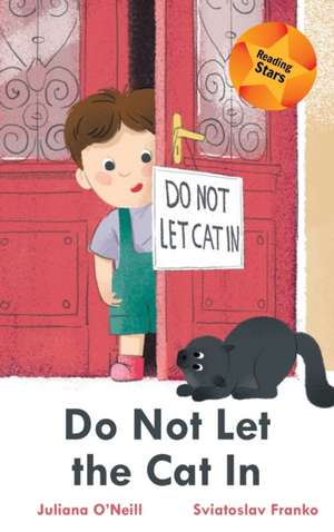 Do Not Let the Cat In de Sviatoslav Franko