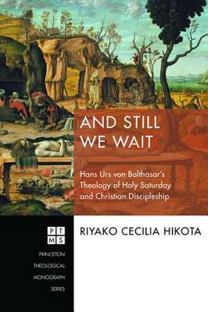 And Still We Wait de Hikota, Riyako Cecilia