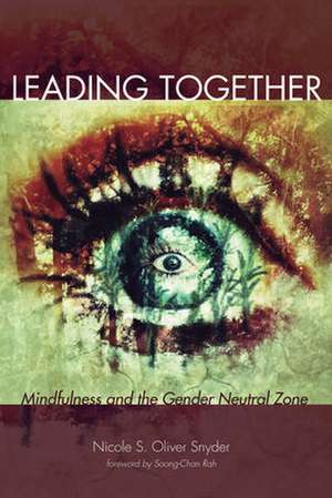 Leading Together de Nicole S. Oliver Snyder