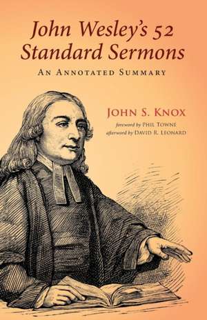 John Wesley's 52 Standard Sermons de John S. Knox