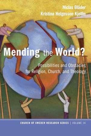 Mending the World? de Blader, Niclas