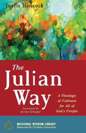 The Julian Way de Justin Hancock