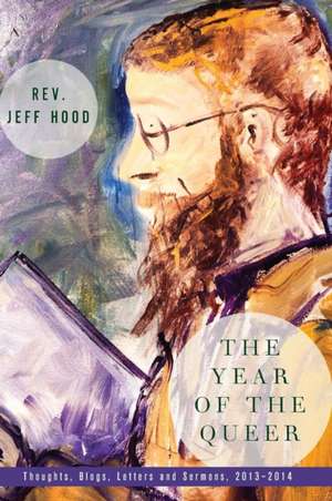 The Year of the Queer de Jeff Hood