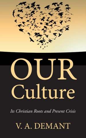 Our Culture de H. A. Hodges