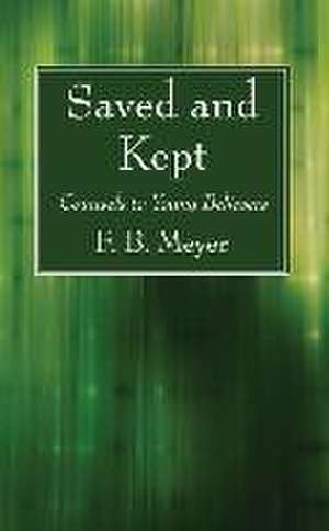 Saved and Kept de F. B. Meyer