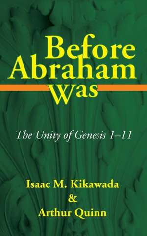 Before Abraham Was de Isaac M. Kikawada