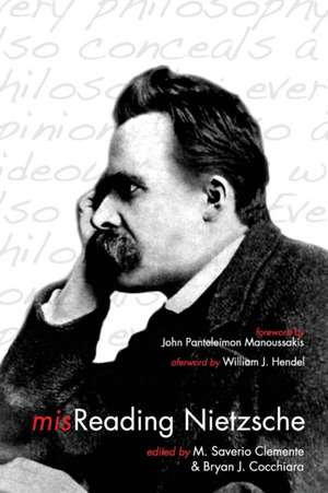 misReading Nietzsche de M. Saverio Clemente