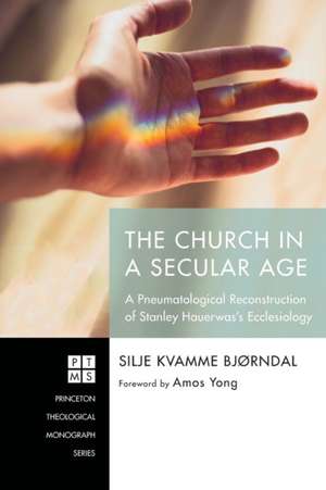 The Church in a Secular Age de Silje Kvamme Bjørndal