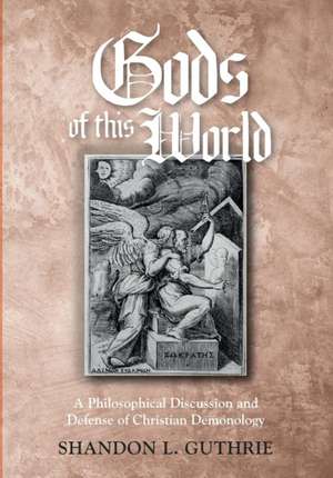 Gods of this World de Shandon L Guthrie