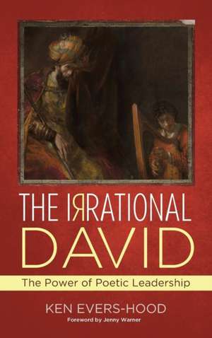 The Irrational David de Ken Evers-Hood