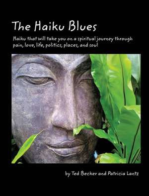 The Haiku Blues de Ted Becker