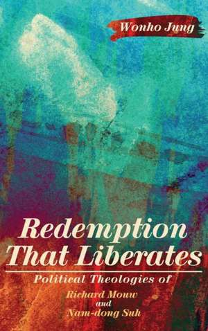 Redemption That Liberates de Wonho Jung