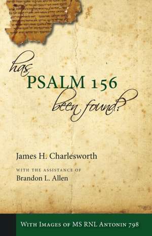 Has Psalm 156 Been Found? de James H. Charlesworth