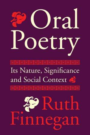 Oral Poetry de Ruth Finnegan