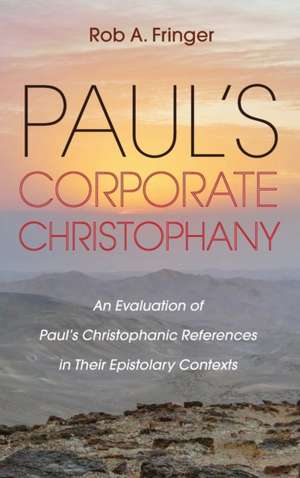 Paul's Corporate Christophany de Rob A. Fringer