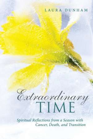 Extraordinary Time de Laura Dunham