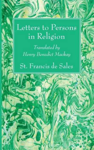 Letters to Persons in Religion de St. Francis de Sales