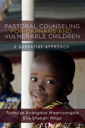 Pastoral Counseling for Orphans and Vulnerable Children de Tuntufye Anangisye Mwenisongole