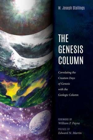 The Genesis Column de W. Joseph Stallings