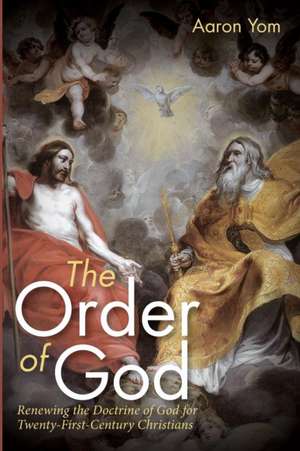 The Order of God de Aaron Yom