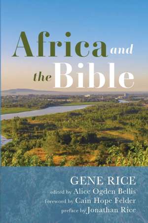 Africa and the Bible de Gene Rice