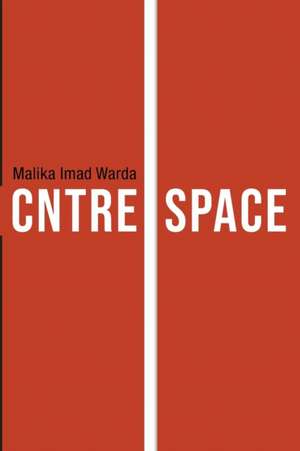 Cntre Space de Malika Imad Warda