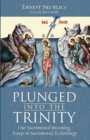 Plunged into the Trinity de Ernest Skublics