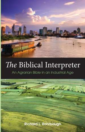 The Biblical Interpreter de Richard L. Rohrbaugh
