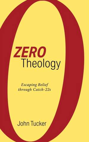 Zero Theology de John Tucker