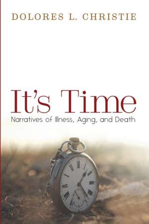 It's Time de Dolores L. Christie