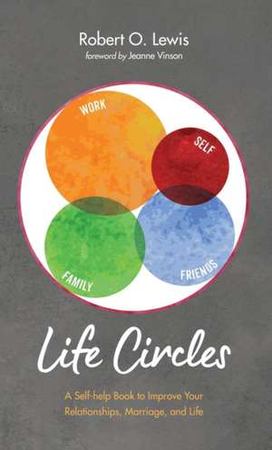 Life Circles de Robert O. Lewis