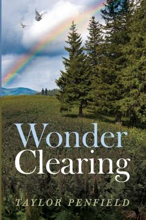 Wonder Clearing de Taylor Penfield