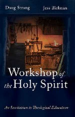 Workshop of the Holy Spirit de Doug Strong