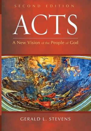 Acts, Second Edition de Gerald L Stevens