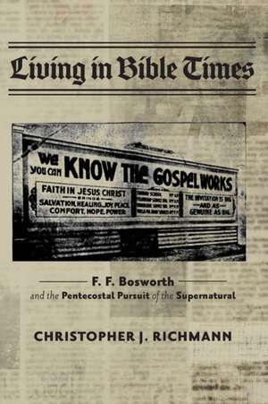 Living in Bible Times de Christopher J. Richmann