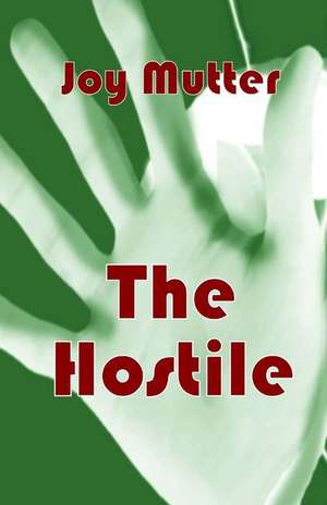 The Hostile de Joy Mutter