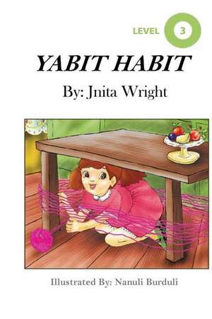 Yabit Habit de Jnita Wright