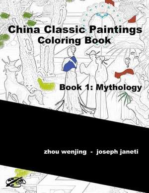 China Classic Paintings Coloring Book - Book 1 de Zhou Wenjing