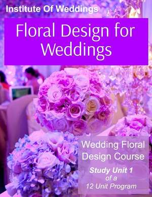 Floral Design for Weddings de Linda Kevich