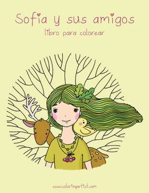 Sofia y Sus Amigos Libro Para Colorear 1 de Nick Snels