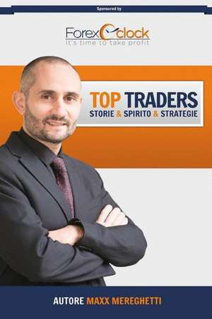 Top Traders de Maxx Mereghetti